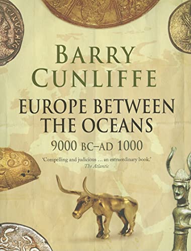 Europe Between the Oceans, 9000 BC-AD 1000 von Yale University Press